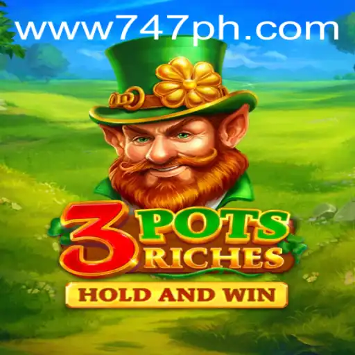 Exploring the Excitement of 3potsRiches at 747 Live Casino