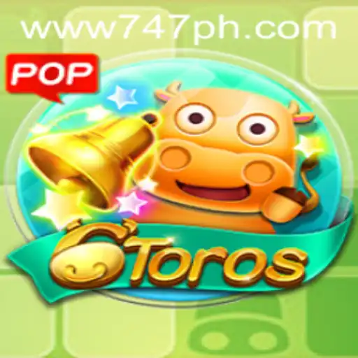 Exploring 6Toros in the World of 747 Live Casino