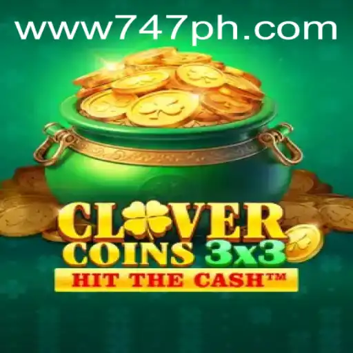 Discover the Exciting World of Clovercoin3x3 at 747 Live Casino