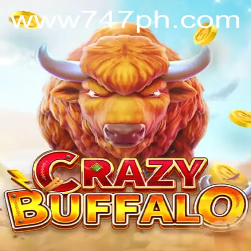 Exploring CRAZYBUFFALO in 747 Live Casino