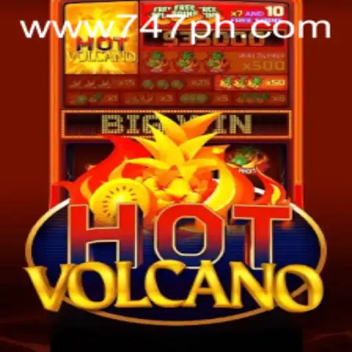 Discover the Exciting World of HotVolcano at 747 Live Casino