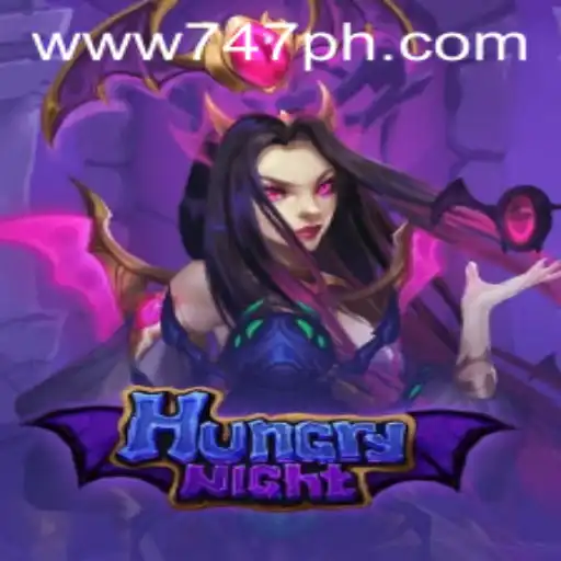 HungryNight: A Thrilling Adventure with 747 Live Casino