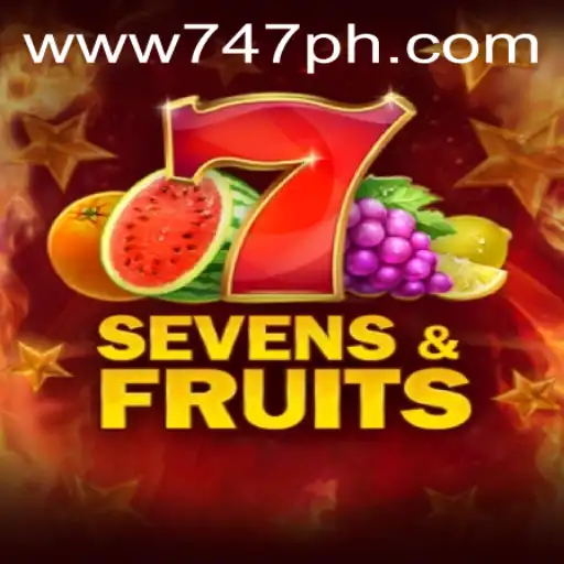 Discover the Exciting World of SevensFruits with 747 Live Casino